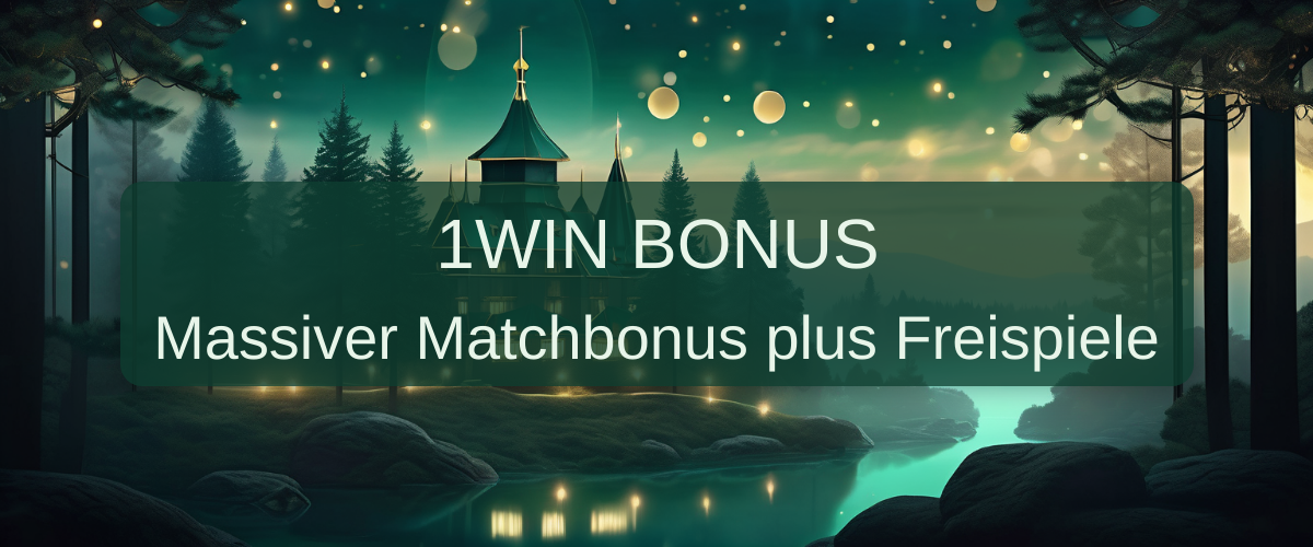 1win Bonus 2026: Geprüfter Casino Bonus in Deutschland